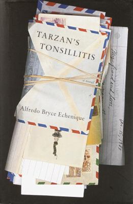 Tarzan's Tonsillitis: A Novel 0375421432 Book Cover