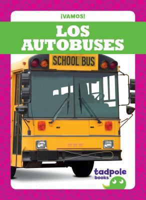 Los Autobuses (Buses) 1641281022 Book Cover
