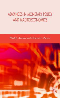 Advances in Monetary Policy and Macroeconomics [Large Print] 0230004946 Book Cover