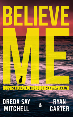 Believe Me B0B5KXN3C4 Book Cover