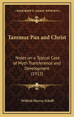 Tammuz Pan and Christ: Notes on a Typical Case ... 1168699304 Book Cover