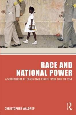 Race and National Power: A Sourcebook of Black ... 0415802814 Book Cover