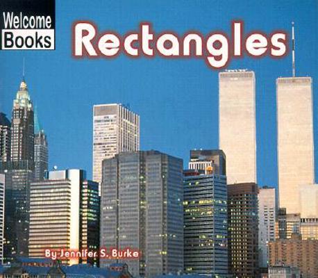 Rectangles (Welcome Books: City Shapes) 0516230026 Book Cover