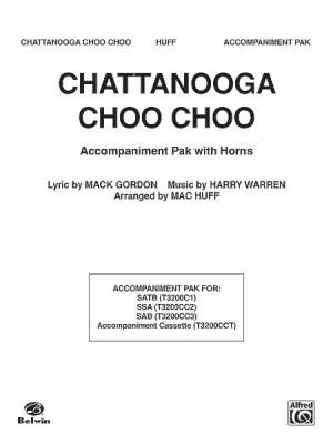 Chattanooga Choo Choo 0769278752 Book Cover