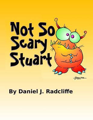 Not So Scary Stuart 1530996708 Book Cover