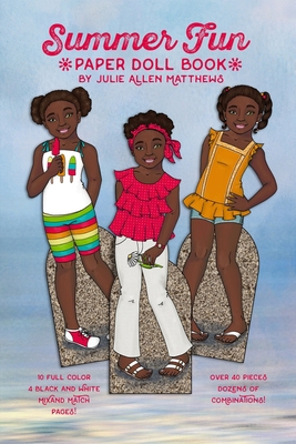 Summer Fun: A Paper Doll Book 1387275518 Book Cover