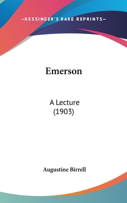 Emerson: A Lecture (1903) 1161702164 Book Cover