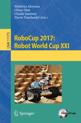 Robocup 2017: Robot World Cup XXI 3030003078 Book Cover