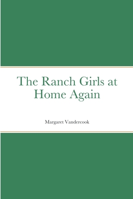 The Ranch Girls at Home Again 1387679600 Book Cover