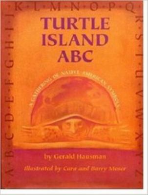 Turtle Island ABC: A Gathering of Native Americ... 0060213078 Book Cover