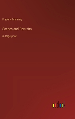 Scenes and Portraits: in large print 3368372572 Book Cover