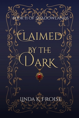 Claimed by the Dark 1998605116 Book Cover