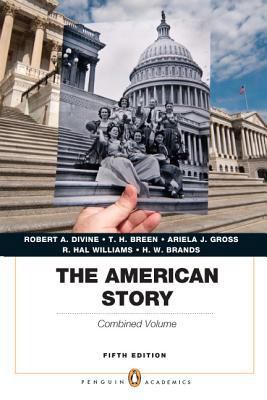 The American Story: Penguin, Combined Volume 0205907482 Book Cover