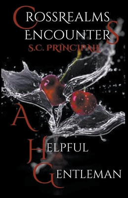 CrossRealms Encounters: A Helpful Gentleman B0BKS92MZ5 Book Cover