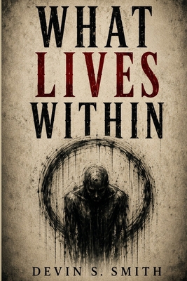 What Lives Within B0HFPPBZDZ Book Cover