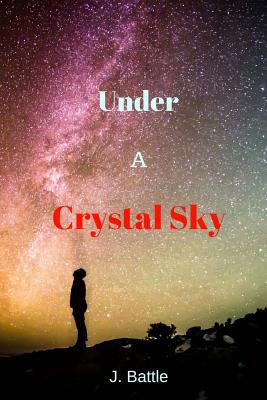 Under a Crystal Sky 1729651860 Book Cover