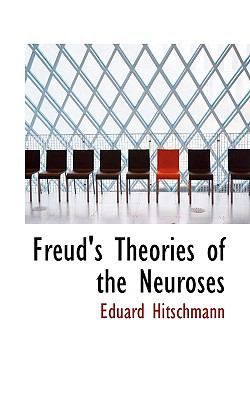 Freud's Theories of the Neuroses 0554520796 Book Cover