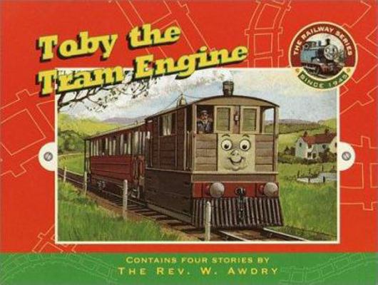 Toby the Tram Engine (Railway Series) 0375815511 Book Cover