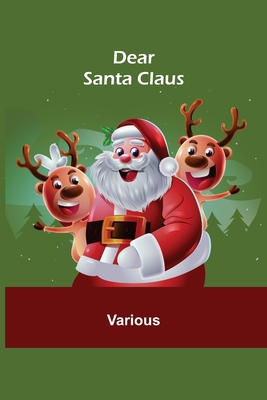 Dear Santa Claus 9354597130 Book Cover