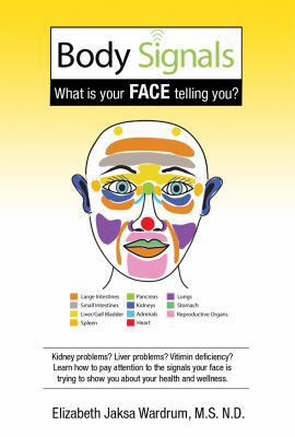 Paperback Body Signals : Your Face Reveals Your Health Book