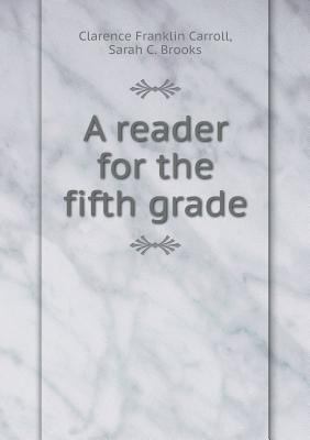 A reader for the fifth grade 5518937083 Book Cover