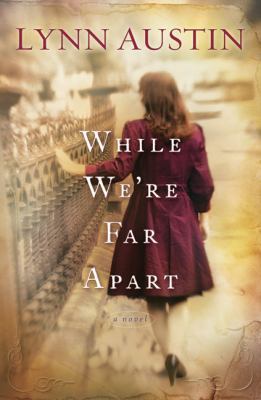 While We're Far Apart 0764204971 Book Cover