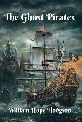 The Ghost Pirates 1979253730 Book Cover
