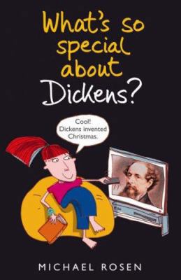 What's So Special About Dickens? 1406302031 Book Cover