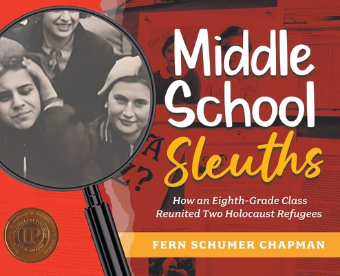 Middle School Sleuths: How an Eighth-Grade Clas... 1962817008 Book Cover