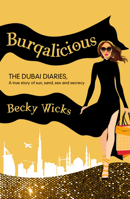 Burqalicious: The Dubai Diaries 0732292484 Book Cover