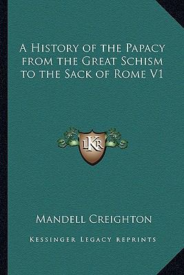 A History of the Papacy from the Great Schism t... 1162726318 Book Cover