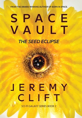 Space Vault: The Seed Eclipse B0FCXTPND8 Book Cover