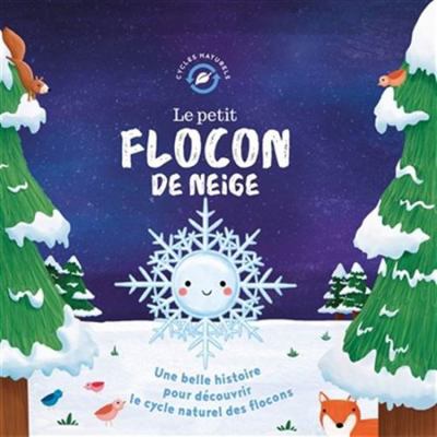 Le Petit flocon de neige [French] 2359904930 Book Cover