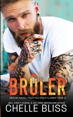 Brûler [French] 1637430906 Book Cover