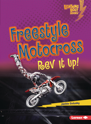 Freestyle Motocross: REV It Up! 1728478723 Book Cover