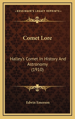 Comet Lore: Halley's Comet In History And Astro... 1164222767 Book Cover