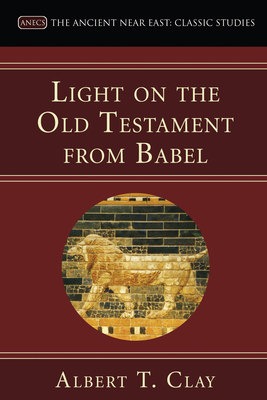 Light on the Old Testament from Babel 1597527173 Book Cover