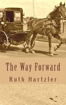 The Way Forward (The Amish Millers Get Married) 149977429X Book Cover