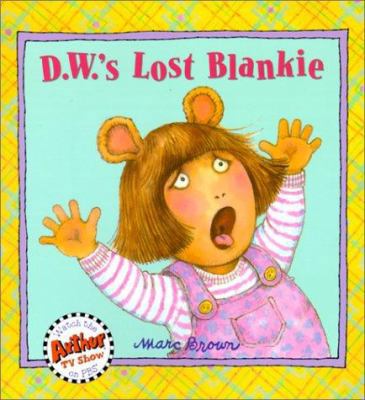 D. W.'s Lost Blankie 0613284712 Book Cover