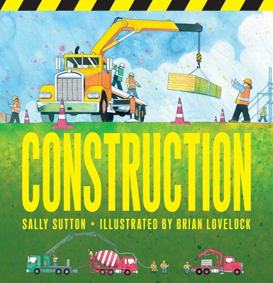 Construction: (A Rhyming Construction Book with... 0763679755 Book Cover
