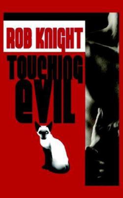 Touching Evil 1934166030 Book Cover