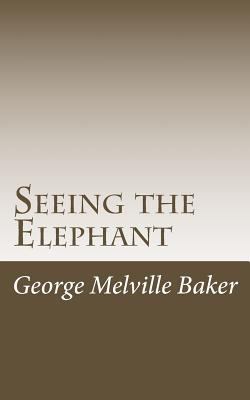Seeing the Elephant 1978297386 Book Cover