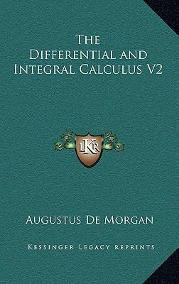 The Differential and Integral Calculus V2 1163208507 Book Cover