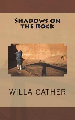 Shadows on the Rock 1721884807 Book Cover