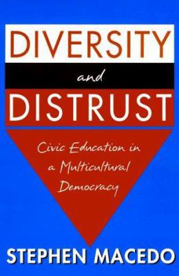 Diversity and Distrust: Civic Education in a Mu... 0674213114 Book Cover