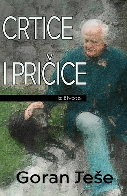 Crtice i pričice iz zivota [Croatian] 9493229971 Book Cover