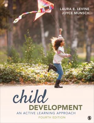 Child Development: An Active Learning Approach 1544359772 Book Cover