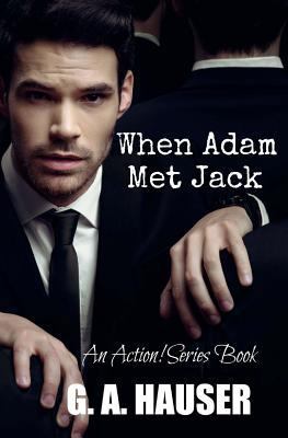 When Adam Met Jack 1449592929 Book Cover
