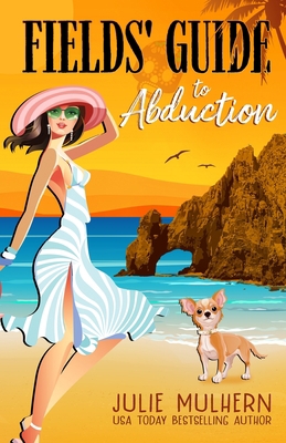 Fields' Guide to Abduction 1088146287 Book Cover