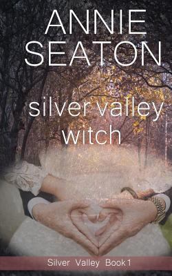 Silver Valley Witch 0648399079 Book Cover